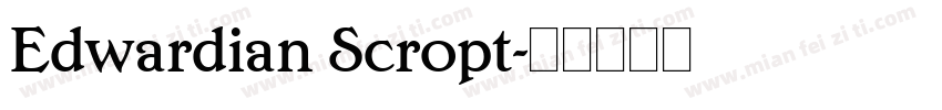 Edwardian Scropt字体转换